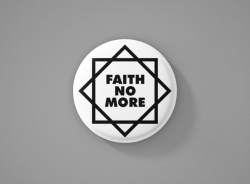 Faith no more Метална значка бадж