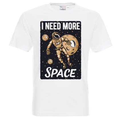 I need space