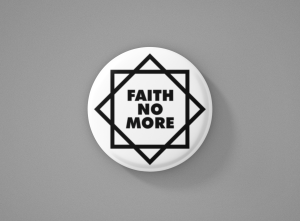 Faith no more Метална значка бадж