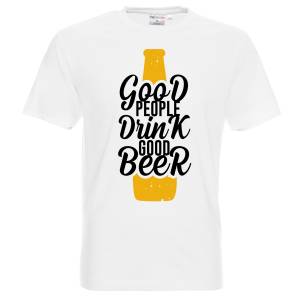 Хубавите хора пият хубава бира / Good people drink good beer
