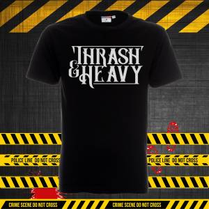 Trash & Heavy - тениска за Траш и Хеви фенове