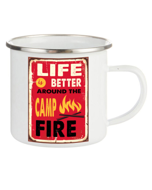 Метално канче Life is Better Around the Campfire